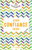 Avoir confiance en soi