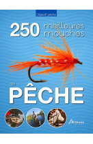 Les 250 meilleures mouches de pêche