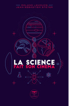 La science fait son cinéma