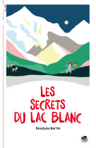 Les secrets du lac blanc