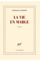 La vie en marge