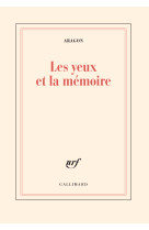 Les yeux et la memoire