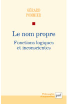 Le nom propre - historique, fonctions linguistiques et psychiques