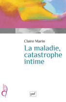 La maladie, catastrophe intime