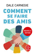 Comment se faire des amis (nouvelle edition)