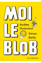 Moi le blob