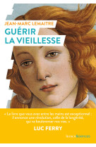 Guérir la vieillesse