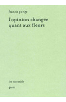 L' opinion changee quant aux fleurs