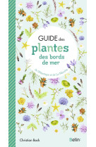 Guide des plantes des bords de mer