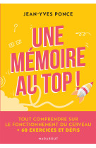 Une mémoire au top !