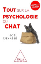 Tout sur la psychologie du chat (ne 2019)