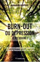 Burn-out ou depression, je me soigne!