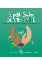 Le petit illustre de l'intimite, des conceptions, de l adoption, des familles, de la parentalite, et