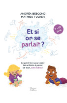 Et si on se parlait ? (7-10 ans)