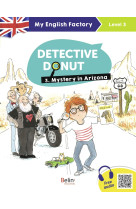 My english factory - detective donut 3. mystery in arizona (level 3)