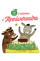 3 histoires d'anniversaire