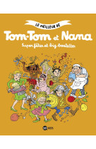 Le meilleur de tom-tom et nana, tome 00