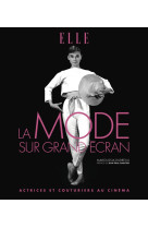 Elle - la mode sur grand ecran