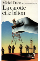 La carotte et le bâton