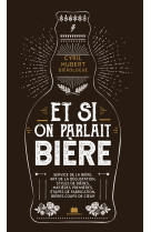 Et si on parlait bière