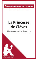 Questionnaire de lecture  la princesse de clèves de madame de la fayette