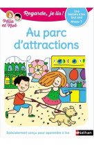 Une histoire à lire tout seul : au parc d'attractions - niveau 1