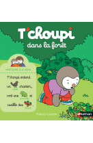 T'choupi dans la foret