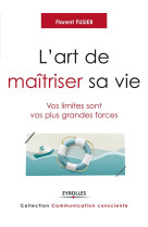 L'art de maitriser sa vie