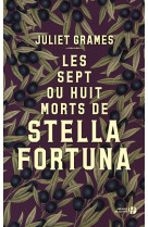 Les sept ou huit morts de stella fortuna