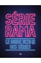 Serierama - le guide ultime des series