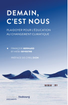 Demain, c'est nous - plaidoyer pour l'education au changemen