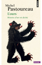 L'ours - histoire d'un roi dechu