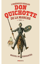 L'ingenieux hidalgo don quichotte de la manche - tome 1