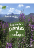 étonnantes plantes de montagne