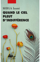 Quand le ciel pleut d'indifference