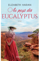 Au pays des eucalyptus