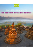 Les plus belles destinations du monde - voyages inoubliables