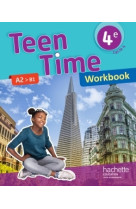 Teen time anglais cycle 4 / 4e - workbook - ed. 2017