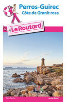 Guide du routard perros-guirec et la cote de granit rose