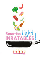 Recettes light inratables !