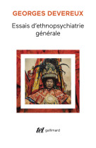 Essais d'ethnopsychiatrie générale
