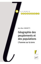 Geographie des peuplements et des populations - l'homme sur la terre