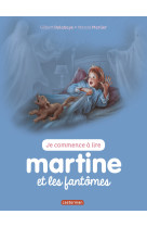 Martine je commence a lire - t22 - martine et les fantomes - ne2016