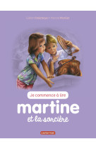 Martine je commence a lire - t09 - martine et la sorciere - ne2016