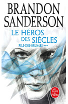 Le héros des siècles (fils-des-brumes, tome 3)