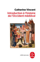 Introduction à l'histoire de l'occident médiéval