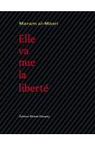 Elle va nue, la liberte