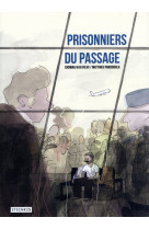 Prisonniers du passage