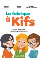 La fabrique a kifs