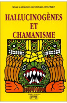 Hallucinogenes et chamanisme